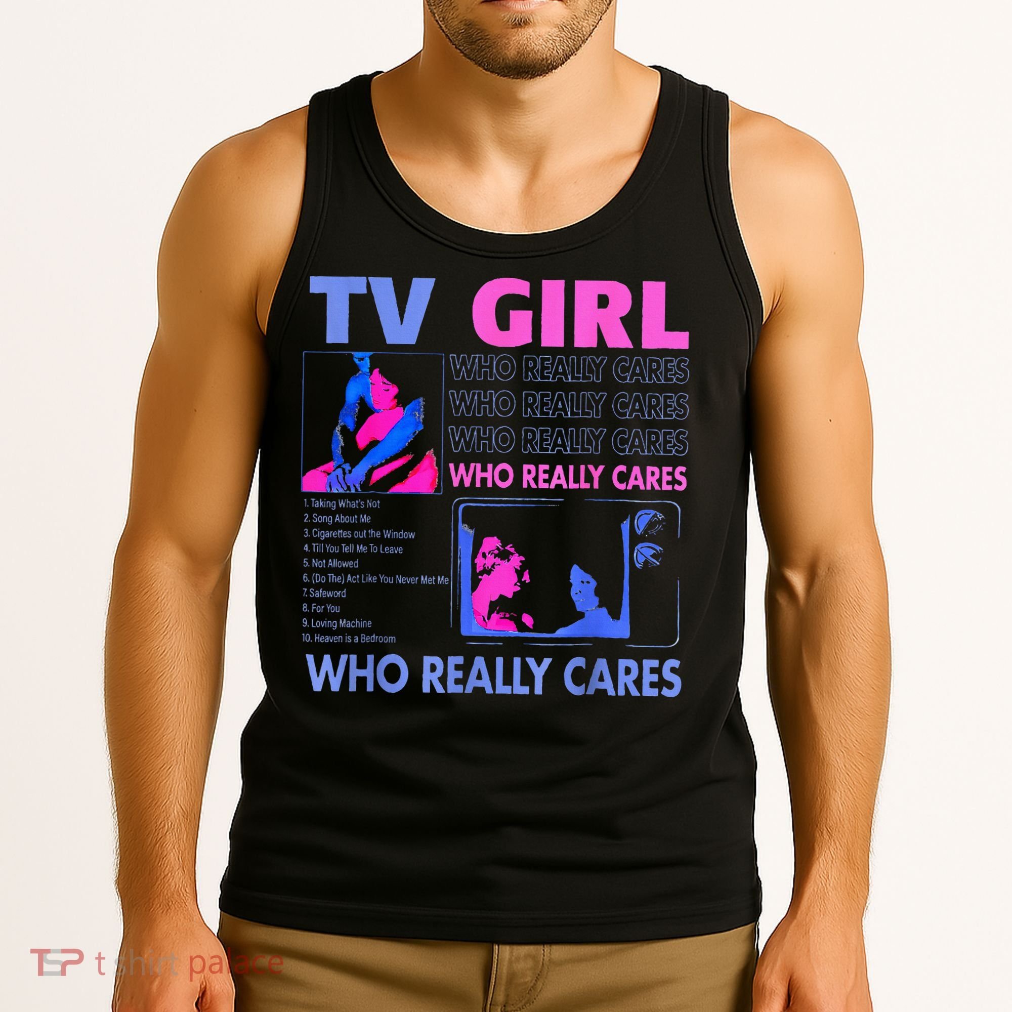 Tv Girl Who Really Care Tank Top