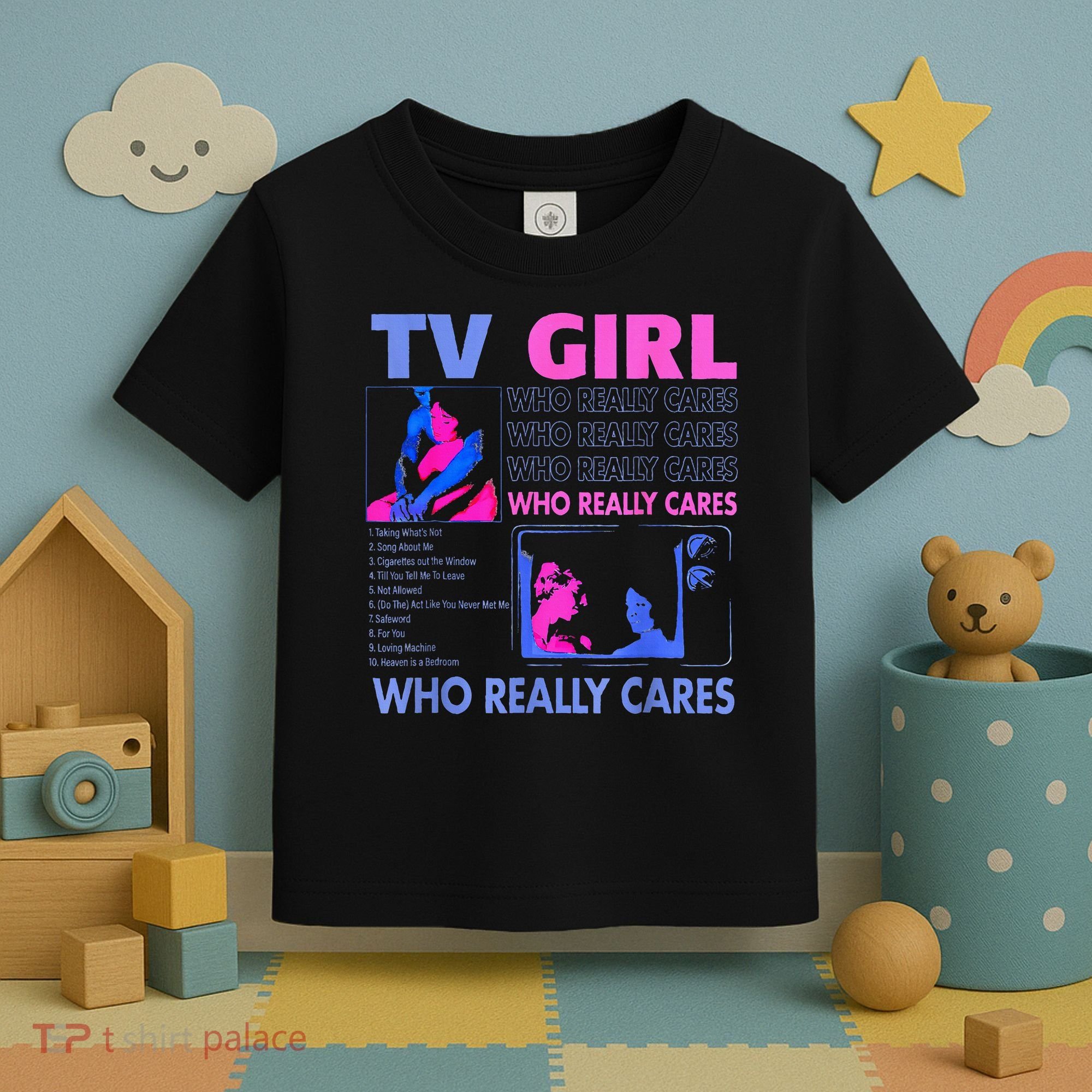 Tv Girl Who Really Care Toddler T-Shirt