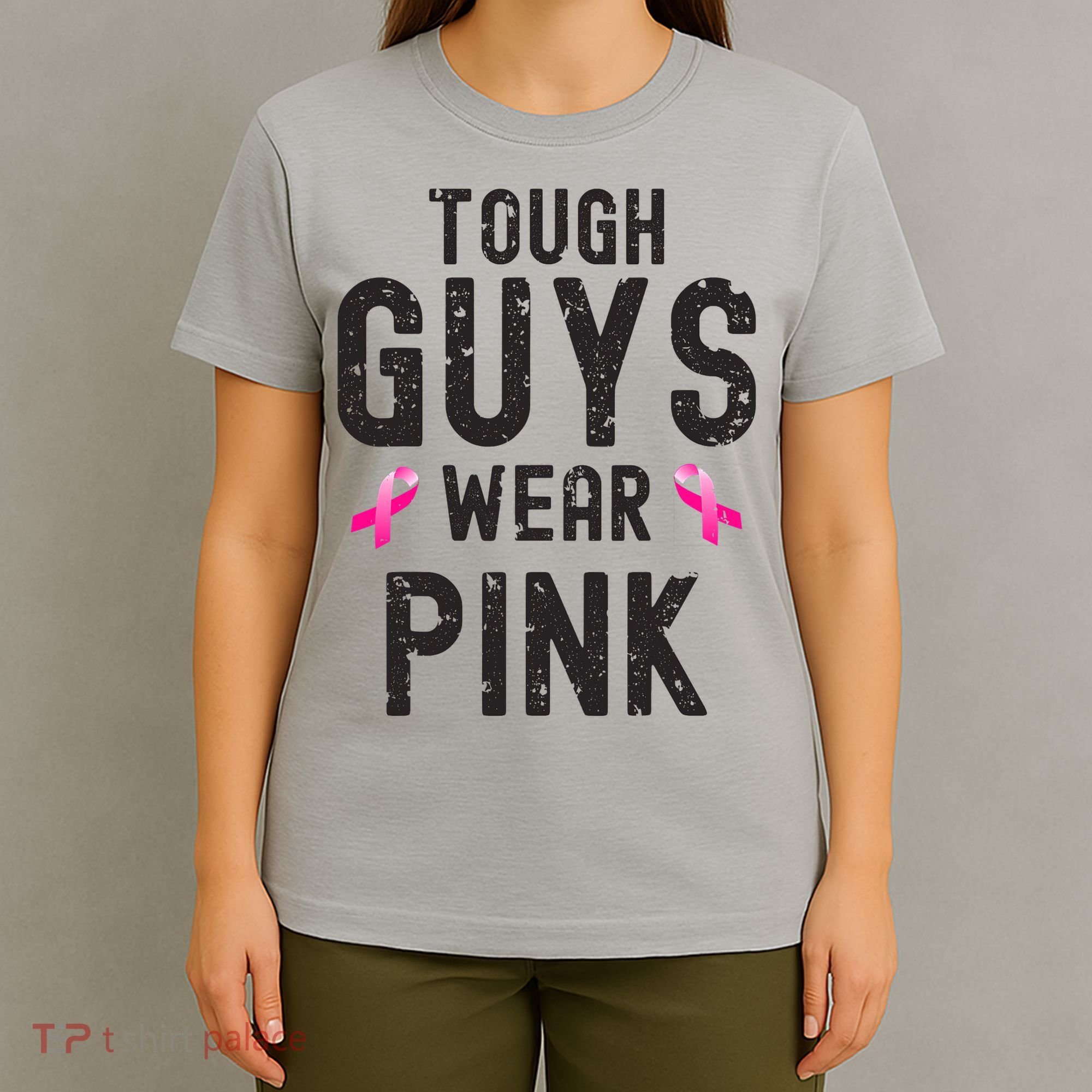 Tough Guys Wear Pink Cancer Awareness Tough Man Or Boy T-Shirt