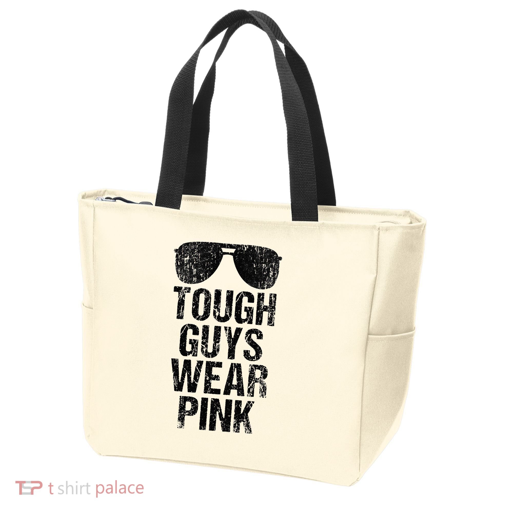 Tough Guys Wear Pink Tote Bag
