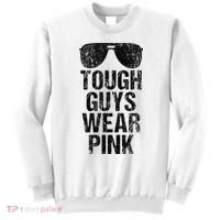 Tough Guys Wear Pink Sweatshirt thumb 0
