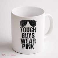 Tough Guys Wear Pink Coffee Mug thumb 1