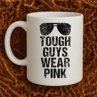 Tough Guys Wear Pink Coffee Mug thumb 2