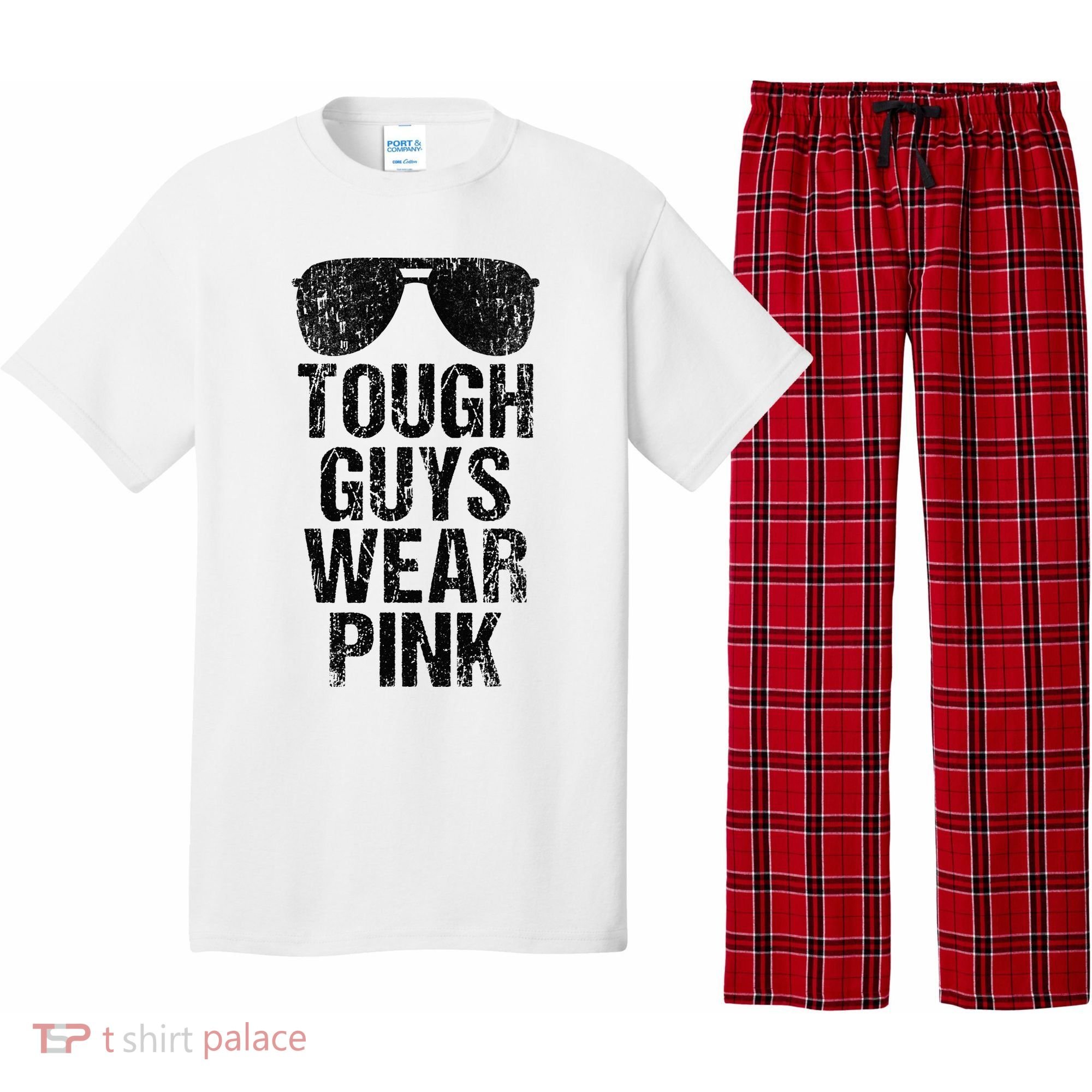 Tough Guys Wear Pink Pajama Set