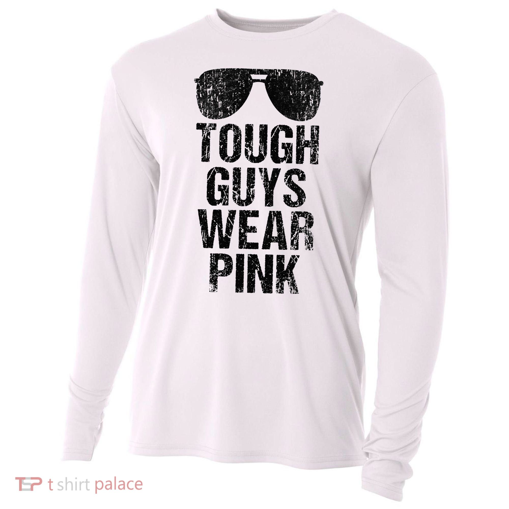 Tough Guys Wear Pink Cooling Performance Long Sleeve Crew