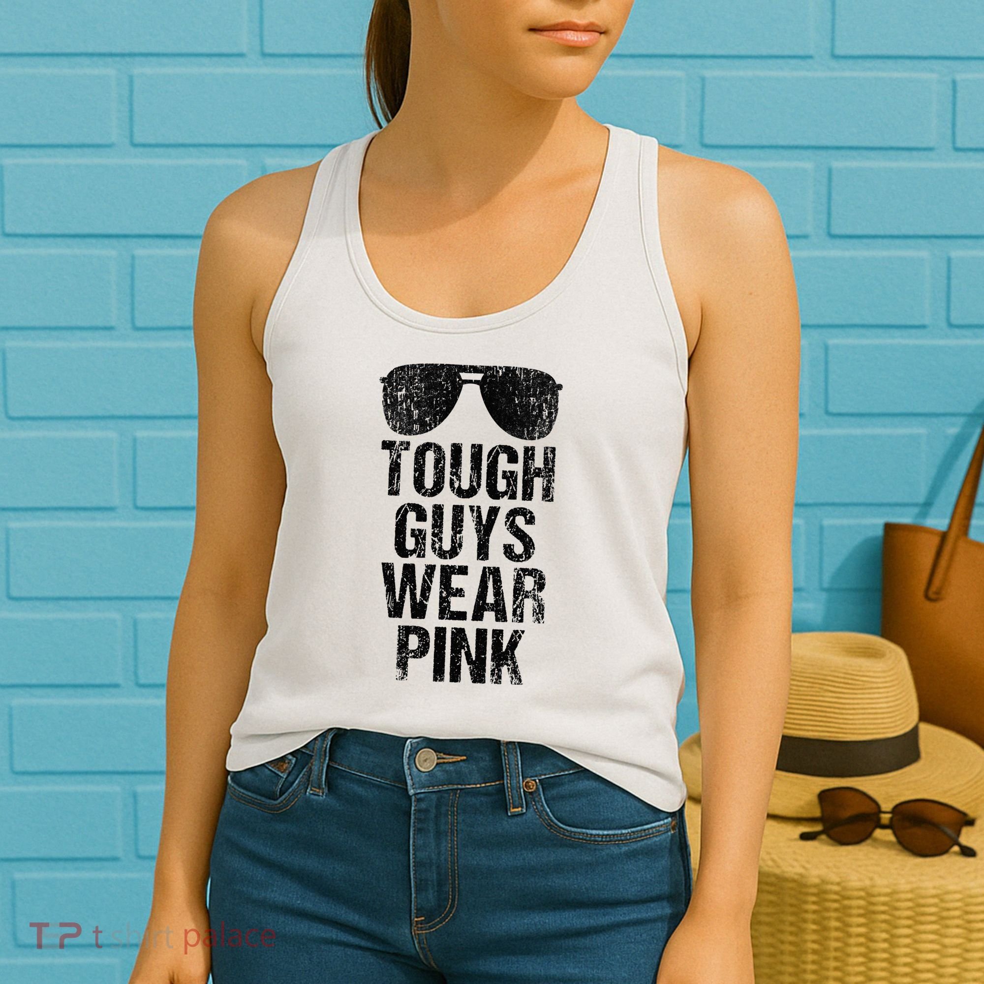 Tough Guys Wear Pink Women's Tank Top