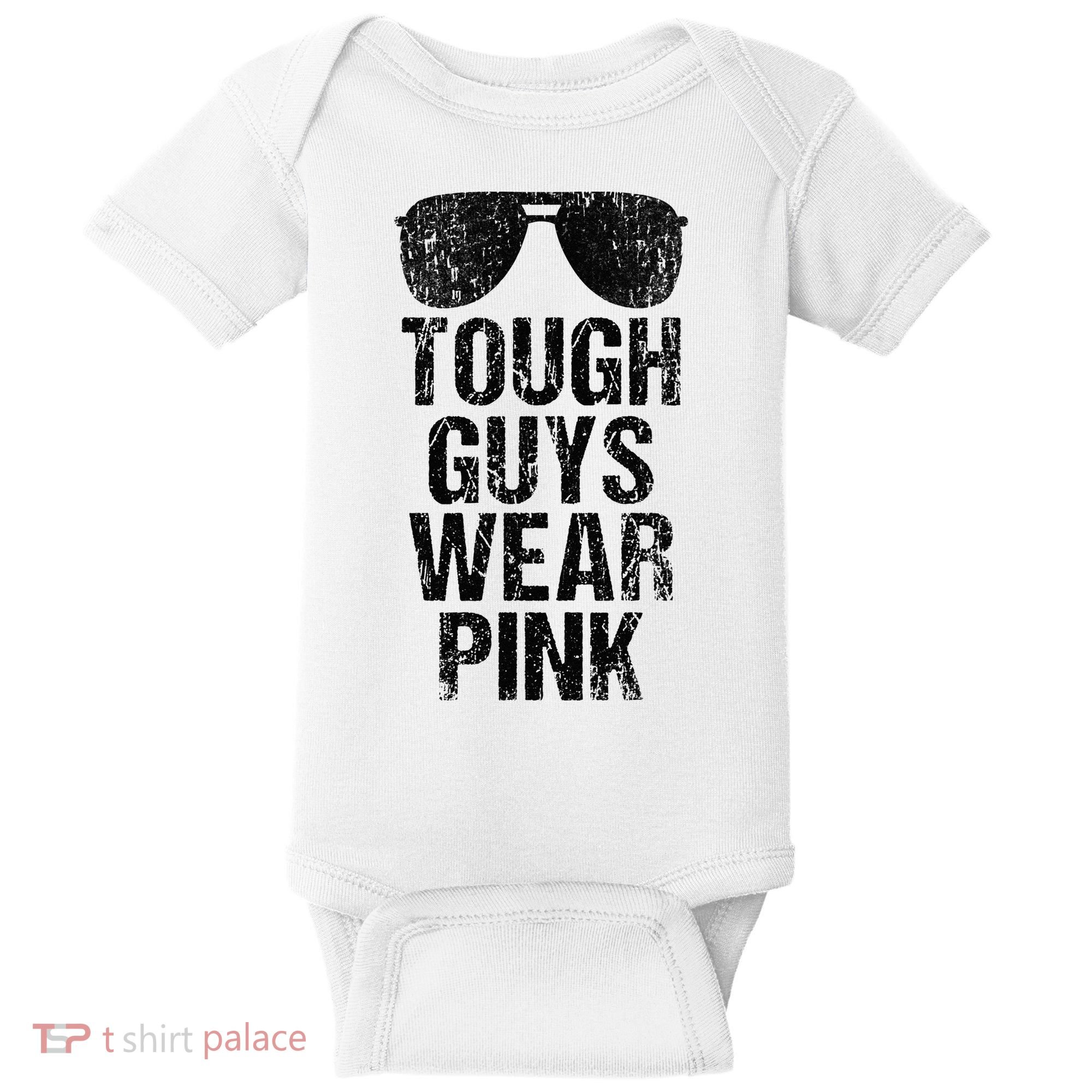 Tough Guys Wear Pink Baby Bodysuit