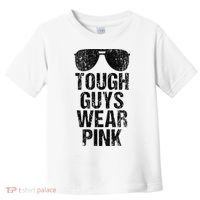 Tough Guys Wear Pink Toddler T-Shirt thumb 0