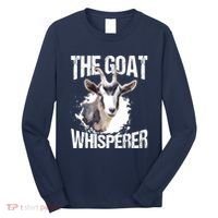 The Goat Whisperer Funny Goat Lover Farmer Gift Long Sleeve Shirt thumb 0