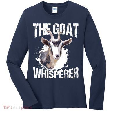 The Goat Whisperer Funny Goat Lover Farmer Gift Women's Long Sleeve Shirt