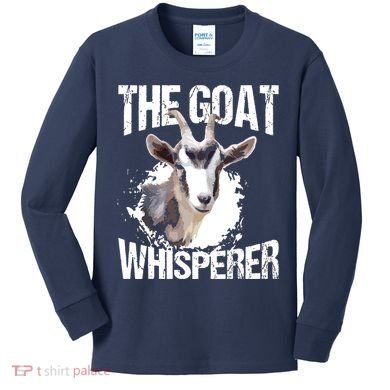 The Goat Whisperer Funny Goat Lover Farmer Gift Kids Long Sleeve Shirt