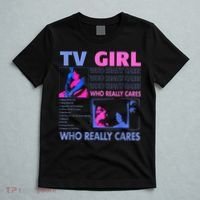 Tv Girl Who Really Care T-Shirt thumb 5