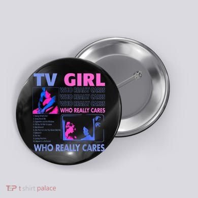 Tv Girl Who Really Care Button