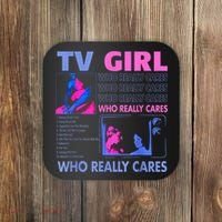 Tv Girl Who Really Care Coaster thumb 0