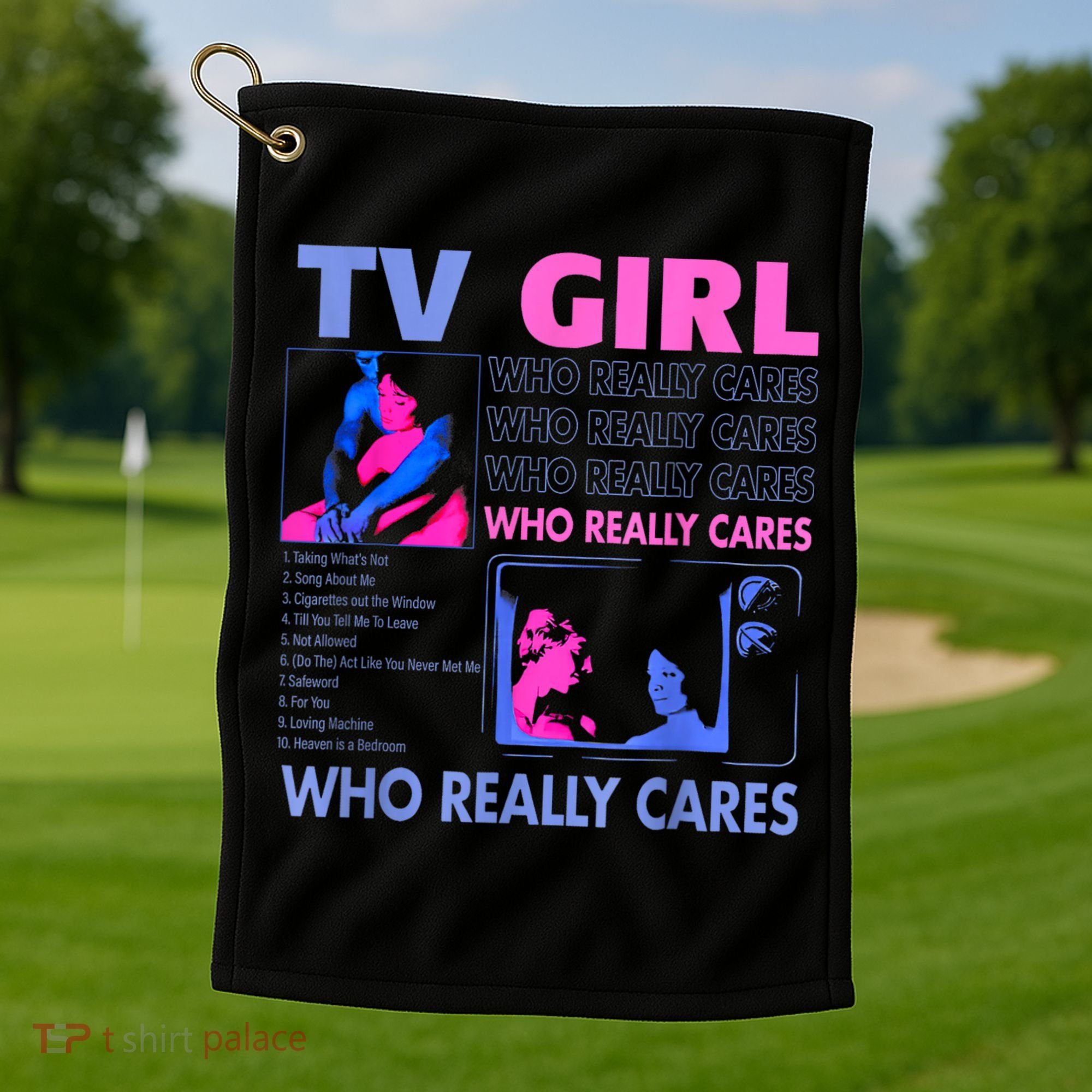 Tv Girl Who Really Care Golf Towel
