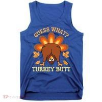Thanksgiving Guess What Turkey Butt Tank Top thumb 0