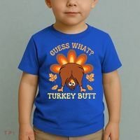 Thanksgiving Guess What Turkey Butt Toddler T-Shirt thumb 2