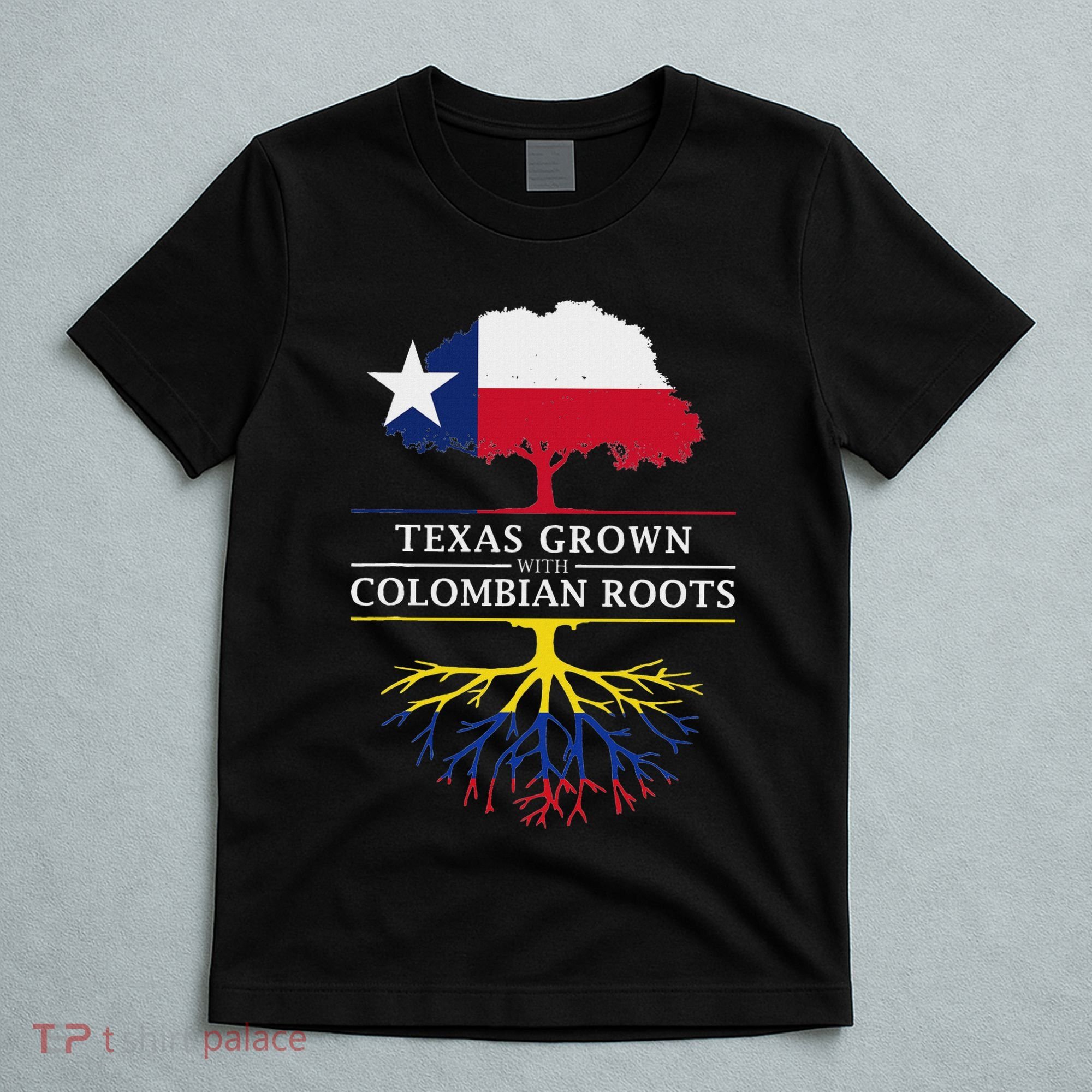 Texas Grown With Colombian Roots Colombia T-Shirt