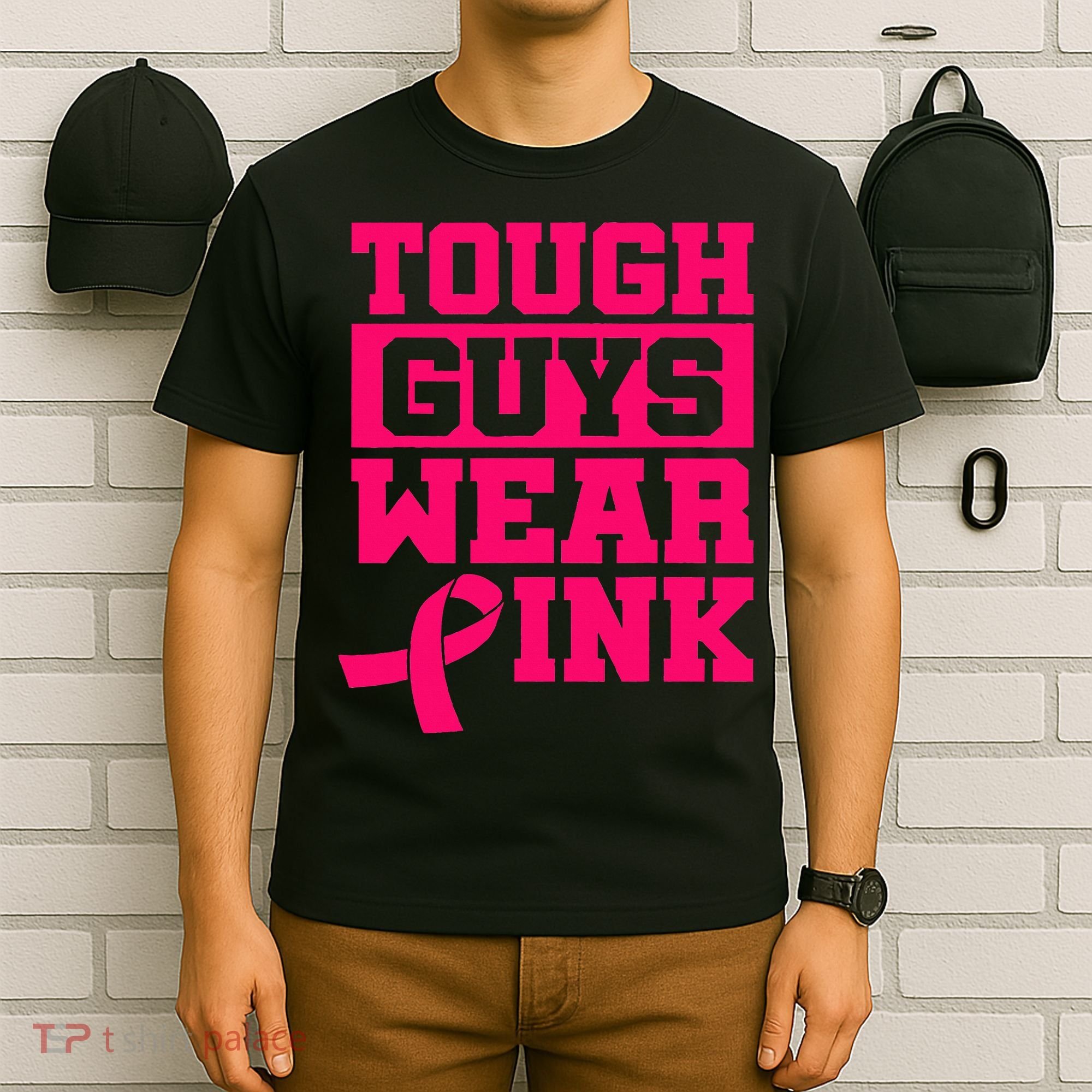 Tough Guys Wear P.I.N.K Breast Cancer Awareness .. T-Shirt