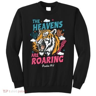 The Heavens Are Roaring Sweatshirt