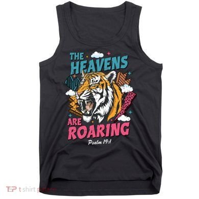 The Heavens Are Roaring Tank Top