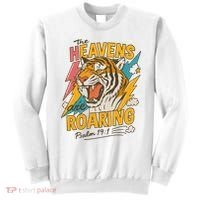 The Heavens Are Roaring Tiger Christian Meme Sweatshirt thumb 0