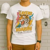 The Heavens Are Roaring Tiger Christian Meme T-Shirt thumb 6
