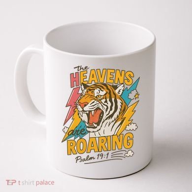 The Heavens Are Roaring Tiger Christian Meme Coffee Mug