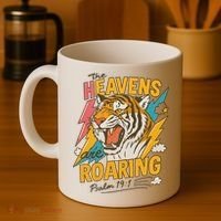 The Heavens Are Roaring Tiger Christian Meme Coffee Mug thumb 4