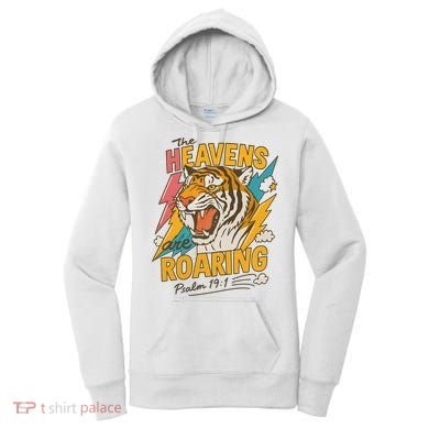 The Heavens Are Roaring Tiger Christian Meme Women's Hoodie