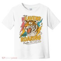 The Heavens Are Roaring Tiger Christian Meme Toddler T-Shirt thumb 0