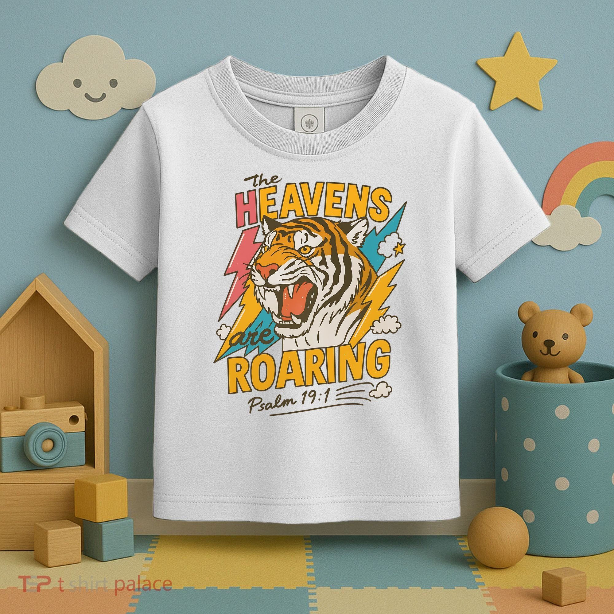 The Heavens Are Roaring Tiger Christian Meme Toddler T-Shirt