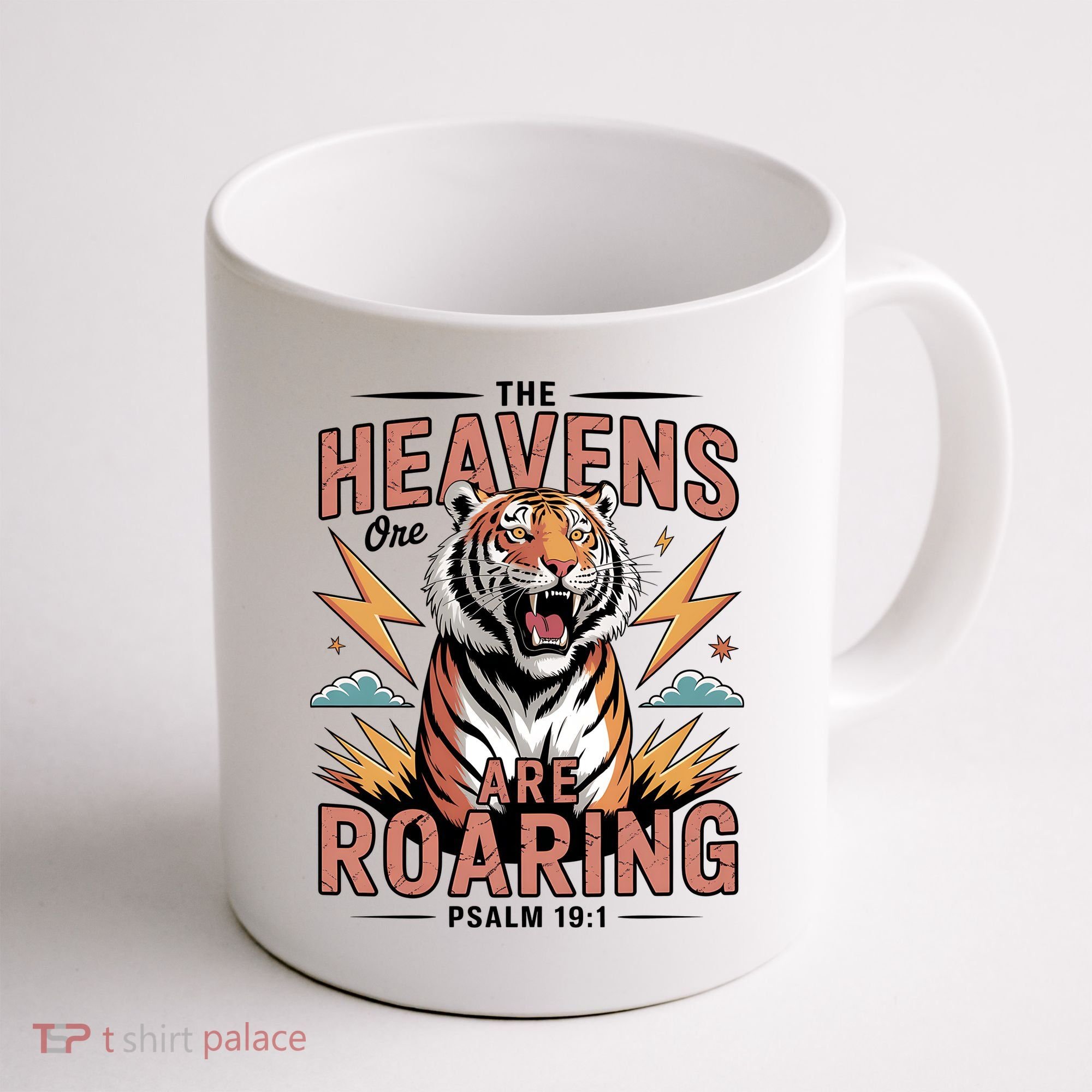 The Heavens Are Roaring Believer Bible Verse Faith Christian Church Coffee Mug