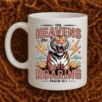 The Heavens Are Roaring Believer Bible Verse Faith Christian Church Coffee Mug thumb 2