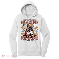 The Heavens Are Roaring Believer Bible Verse Faith Christian Church Women's Hoodie thumb 0
