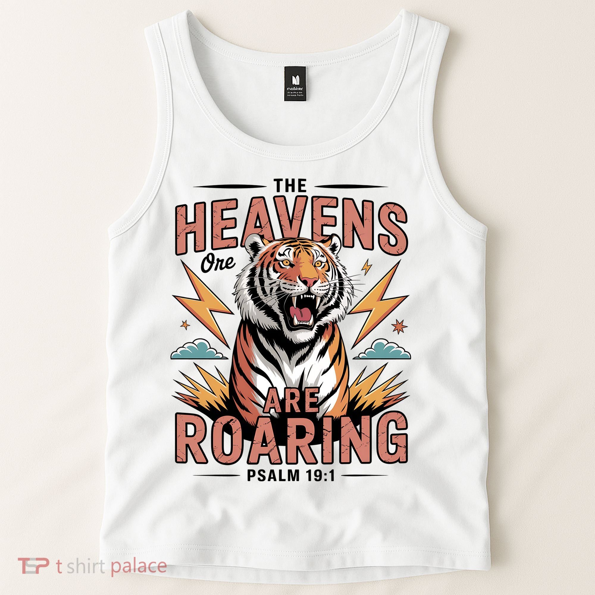 The Heavens Are Roaring Believer Bible Verse Faith Christian Church Tank Top