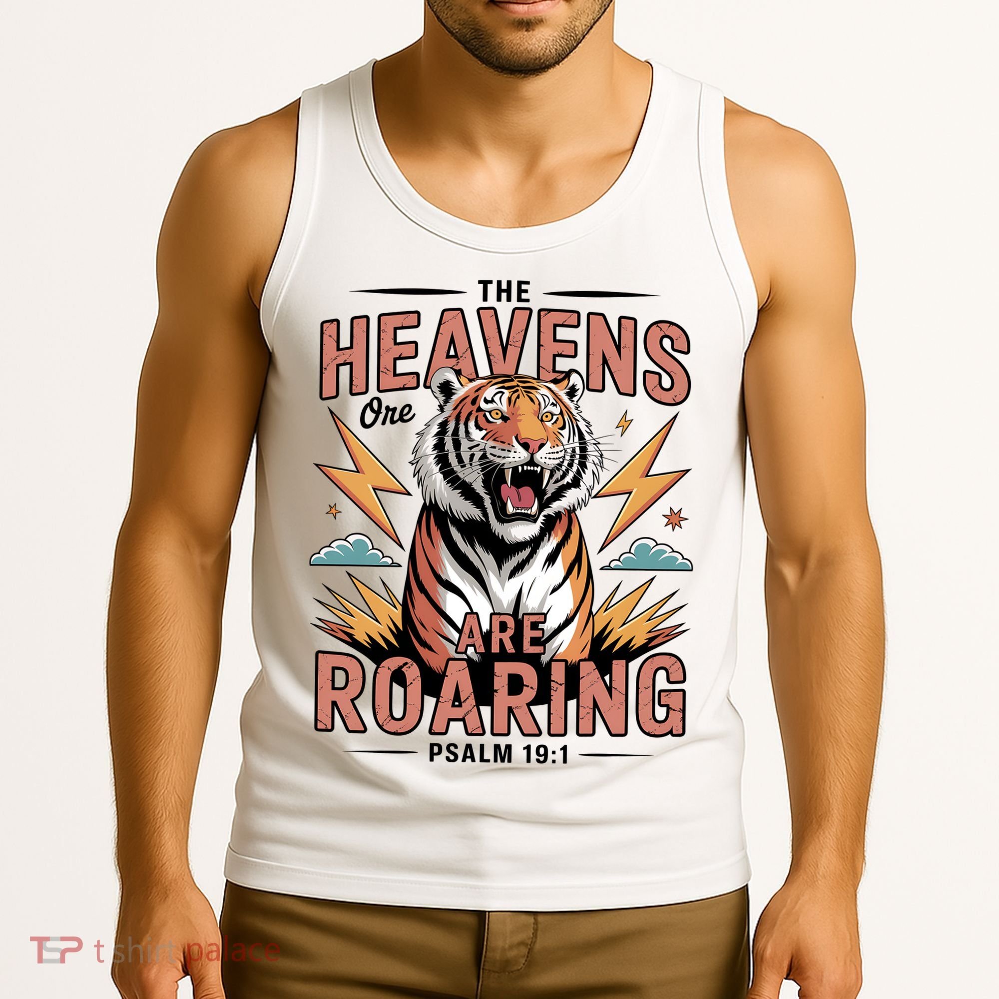 The Heavens Are Roaring Believer Bible Verse Faith Christian Church Tank Top