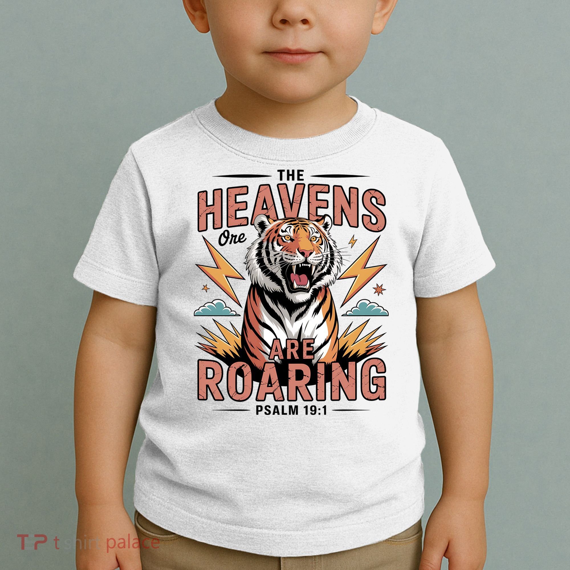 The Heavens Are Roaring Believer Bible Verse Faith Christian Church Toddler T-Shirt