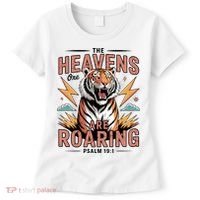 The Heavens Are Roaring Believer Bible Verse Faith Christian Church Women's T-Shirt thumb 0