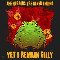 The Horrors Are Never Ending Yet I Remain Silly Frog Toad Women's Sweatshirt thumb 2