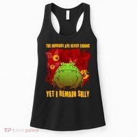 The Horrors Are Never Ending Yet I Remain Silly Frog Toad Women's Tank Top thumb 0
