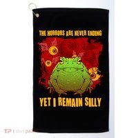 The Horrors Are Never Ending Yet I Remain Silly Frog Toad Golf Towel thumb 0