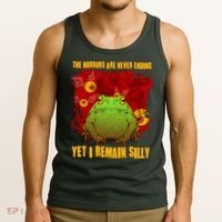 The Horrors Are Never Ending Yet I Remain Silly Frog Toad Tank Top thumb 3