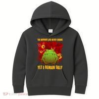 The Horrors Are Never Ending Yet I Remain Silly Frog Toad Kids Hoodie thumb 0