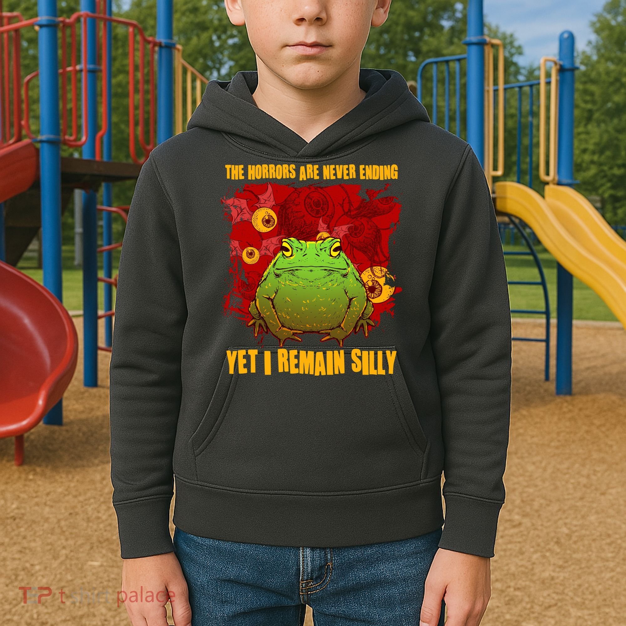 The Horrors Are Never Ending Yet I Remain Silly Frog Toad Kids Hoodie