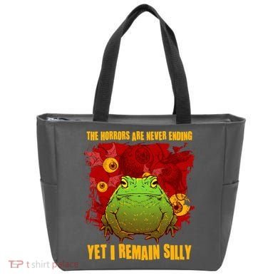 The Horrors Are Never Ending Yet I Remain Silly Frog Toad Tote Bag