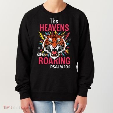 The Heavens Are Roaring Psalm Women's Sweatshirt