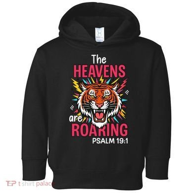 The Heavens Are Roaring Psalm Toddler Hoodie
