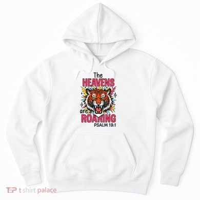The Heavens Are Roaring Psalm Hoodie
