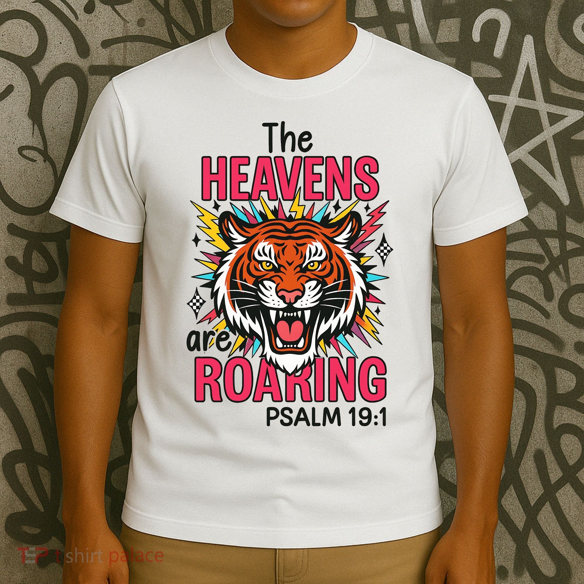 The Heavens Are Roaring Psalm T-Shirt